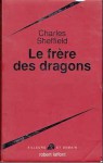 Le frère des dragons - Charles Sheffield