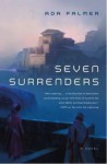 Seven Surrenders - Ada Palmer