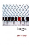 Scroggins - John Uri Lloyd