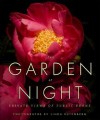 The Garden at Night: Private Views of Public Edens - Linda Rutenberg, Linda Rutenberg