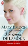 Le temps de l'amour (La famille Huxtable, #3) - Mary Balogh