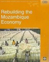 Rebuilding the Mozambique Economy: Assessment of a Development Partnership - Luis Landau