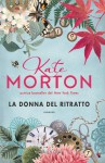 La donna del ritratto - Kate Morton, E. Cantoni, R. Salerno