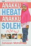 Anakku Hebat Anakku Soleh - Zahazan Mohamed