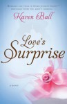 Love's Surprise - Karen Ball