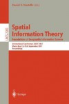 Spatial Information Theory. Foundations of Geographic Information Science: International Conference, Cosit 2001 Morro Bay, CA, USA, September 19-23, 2001 Proceedings - Daniel R. Montello