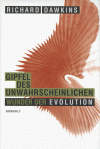 Gipfel Des Unwahrscheinlichen: Wunder Der Evolution - Richard Dawkins