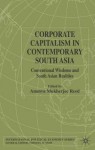 Corporate Capitalism in Contemporary South Asia - Ananya Mukherjee Reed