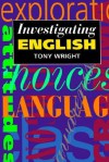 Investigating English - Tony Wright