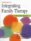 Casebook for Integrating Family Therapy: An Ecosystemic Approach - Susan H. McDaniel