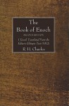 The Book of Enoch: 1 Enoch Translated from the Editor's Ethiopic Text - R.H. Charles