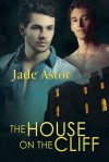 The House on the Cliff - Jade Astor, Valerie Tibbs