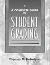 A Complete Guide to Student Grading - Thomas M. Haladyna