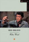 Rio Bravo - Robin Paul Wood