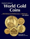 Standard Catalog of World Gold Coins - Thomas Michael, George Cuhaj