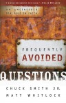 Frequently Avoided Questions: An Uncensored Dialogue on Faith - ChuckJr. Smith, Matt Whitlock