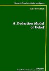 A Deduction Model Of Belief - Kurt Konolige