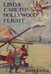 Linda Carlton's Hollywood Flight - Edith Lavell