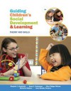 Guiding Children's Social Development and Learning - Marjorie Kostelnik, Alice Whiren, Anne Soderman, Michelle L Rupiper