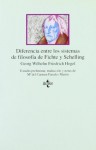 Diferencia Entre los Sistemas de Filosofia de Fichte y Schelling - Georg Wilhelm Friedrich Hegel