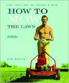 The Lost Art of Being a Man: How to Mow the Lawn - Sam Martin