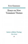 Essays on New Testament Themes - Ernst Käsemann