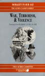 War, Terrorism and Violence - Morality in Our Age, John Lachs, Mike Hassell, Robert Guillaume