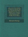 How to Lay Out a Garden: Intended as a General Guide in Choosing, Forming, or Improving an Estate, (from a Quarter of an Acre to a Hundred Acre - Edward Kemp