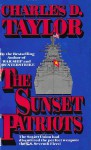 The Sunset Patriots - Charles D. Taylor