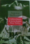 L'ultima lettera di Jaime Joaquin Mora Tordera - Antonio Steffenoni