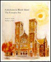 Catholicism in Rhode Island: The Formative Era - Patrick T. Conley, Matthew J. Smith