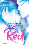 Always red. Chasing Red: 2 - Isabelle Ronin, V. Valentinuzzi