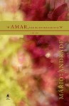 Amar, verbo intransitivo - Idílio - Mário de Andrade