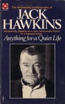 Anything For A Quiet Life - Jack Hawkins