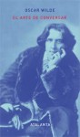 El arte de conversar - Oscar Wilde