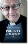 Powroty z bezdroży - Adam Boniecki