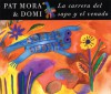 La carrera del sapo y el venado - Pat Mora, Domi