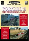 British Railways Past and Present: Yorkshire: The West Riding - Paul Shannon, John Hillmer