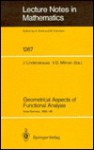 Geometrical Aspects of Functional Analysis: Israel Seminar, 1985-86 - Joram Lindenstrauss, Vitali D. Milman