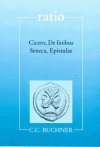 De finibus & Epistulae. Mit Begleittexten (Lernmaterialien) - Cicero, Seneca, Werner Weismann