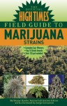 The Official High Times Field Guide to Marijuana Strains - Danny Danko, Jorge Cervantes