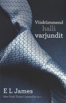 Viiskümmend halli varjundit - E.L. James