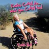 Katie CAN do...and you CAN too! - Katie Hull, Sarah Hull