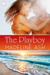 The Playboy - Madeline Ash