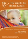 Die Würde des kleinen Kindes (Persephone) (German Edition) - Michaela Glöckler, Claudia Grah-Wittich