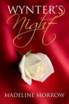 Wynter's Night - Madeline Morrow