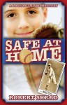 Safe at Home: A Baseball Card Mystery - Robert Skead