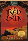 The Red Sun (Legends of Orkney) by Alane Adams (2015-08-04) - Alane Adams