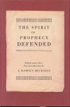 The Spirit of Prophecy Defended - John Lacy, J. Ramsey Michaels