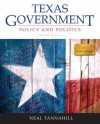 Texas Government Plus New Mypoliscilab with Pearson Etext -- Access Card Package - Neal Tannahill